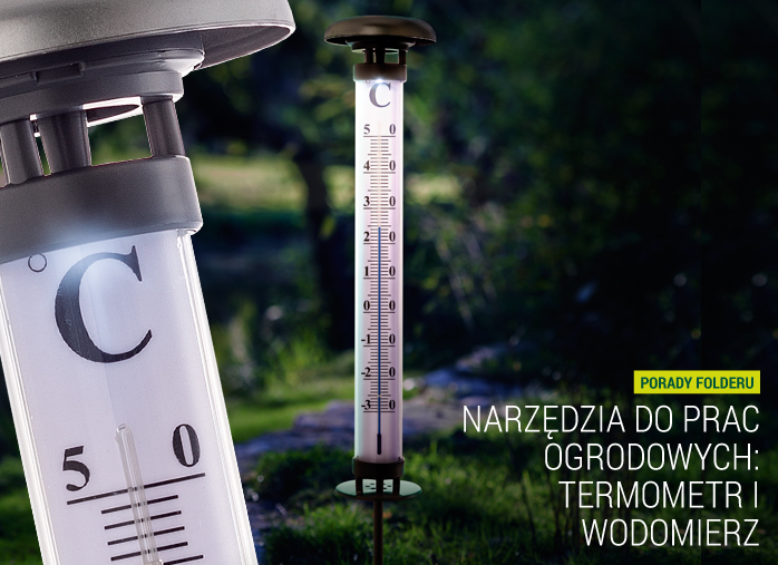 Narzędzia do prac ogrodowych: termometr i wodomierz